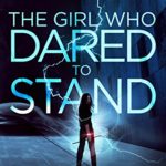 The Girl Who Dared to Stand epub