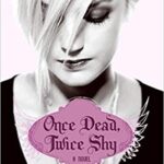 Once Dead, Twice Shy epub